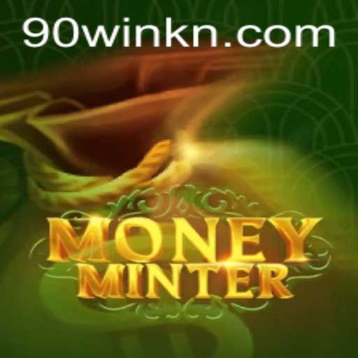 MoneyMinter: Master the Art of Digital Wealth with 90WIN