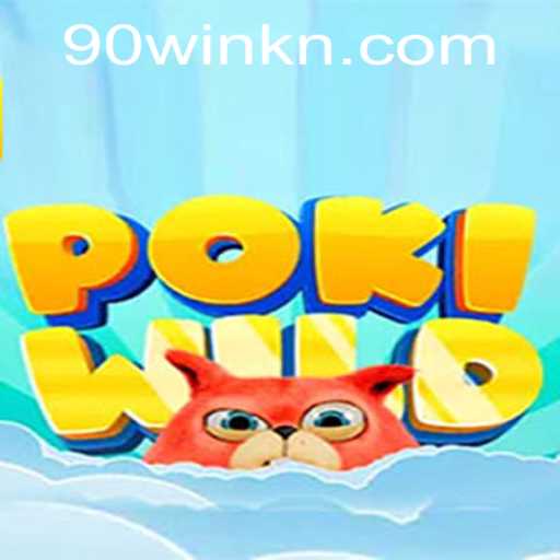Discover the Adventurous World of PokiWild: Embrace the Magic of 90WIN